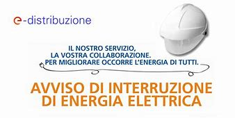 Avviso di interruzione di energia elettrica per lavori sugli impianti di E-distribuzione